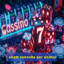 abqm consulta por animal